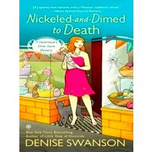 Nickeled-And-Dimed to Death: A Devereaux's Dime Store Mystery