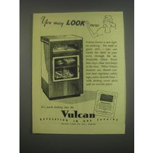 1949 Vulcan Cooker Ad - You may look now