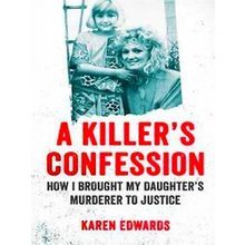 A Killer's Confession