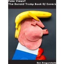 Fake Views? The Donald Trump Book Of Covers