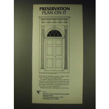 1989 National Trust for Historic Preservation Ad - Preservation Plan on It