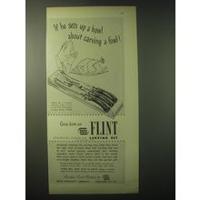 1948 Ekco Flint Carving Set Ad - If he sets up a howl about carving a fowl
