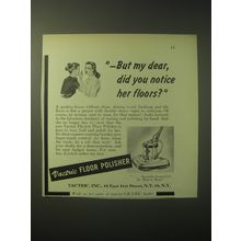 1948 Vactric Electric Floor Polisher Ad - But my dear, did you notice her