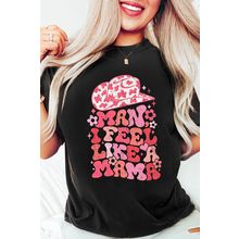 Black MAN I FEEL LIKE A MAMA Graphic Tee