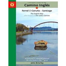 A Pilgrim's Guide to the Camino Ingles