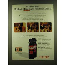 1990 Hartz Blockade Ad - Pet owners agree repels and kills fleas & Ticks