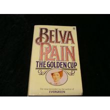 The Golden Cup by Belva Plain