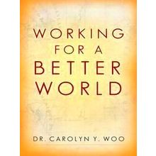 Working For A Better World