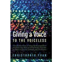 Giving a Voice to the Voiceless: A Qualitative Study of Reducing Marginalization