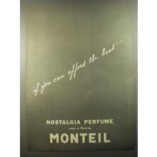 1954 Monteil Nostalgia Perfume Ad - If you can afford the best