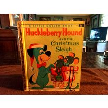 Little Golden Book Huckleberry Hound And The Christmas Sleigh (C) Edition 1960