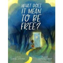 What Does It Mean To Be Free