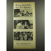 1939 Sal Hepatica Ad - To Come Back Faster