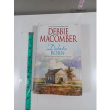 dakota Born by debbie macomer 1999 paperback