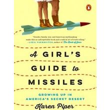 A Girl's Guide To Missiles