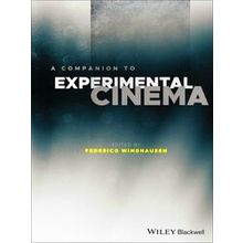 A Companion to Experimental Cinema - F. Windhausen