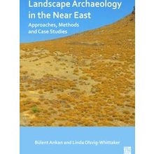 Landscape Archaeology In The Near East