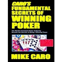 Caro's Fundamental Secrets Of Winning Poker