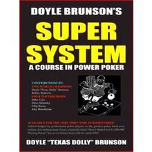 Doyle Brunsons Super System