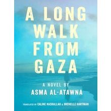 A Long Walk From Gaza