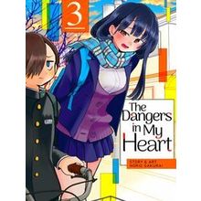 The Dangers in My Heart Vol. 3 - Norio Sakurai