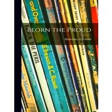 Beorn the Proud by Madeleine A. Polland