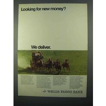 1968 Wells Fargo Bank Ad - Looking for New Money?