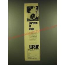 1973 Utah Travel Council Ad - Unravel in Utah