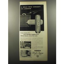 1956 Koch Fiberglas Luggage Ad - A bold new concept in luggage