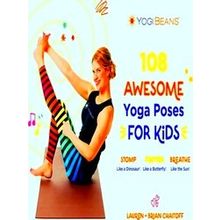 108 Awesome Yoga Poses For Kids