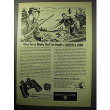 1957 Bausch & Lomb Binoculars Ad - You're Mighty Glad