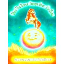 When The Horse Jumps Over The Moon