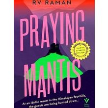 A Harith Athreya Mystery Praying Mantis