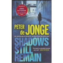 Shadows Still Remain, by Peter de Jonge