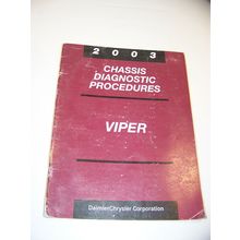 2003 DODGE VIPER CHASSIS DIAGNOSTIC PROCEDURES MANUAL DAIMLER CHRYSLER