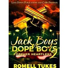 Jack Boys Vs Dope Boys 2 - Romell Tukes