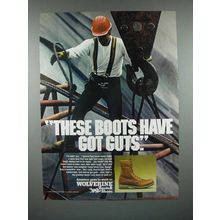 1984 Wolverine Boots Ad - These Boots Have Got Guts