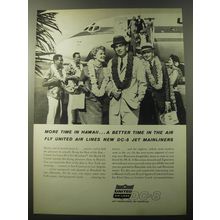 1960 United Air Lines Ad - More time in Hawaii.. A better time in the air