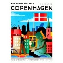 Why Should I Go To Copenhagen