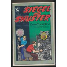 Siegel and Shuster: Dateline 1930's #1, 1985, Eclipse Comic Book, High Grade