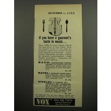 1955 Vox De Luxe Record Albums Ad - If you have a gourmet's taste in music