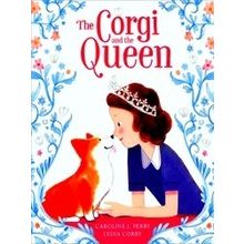 The Corgi and the Queen - Caroline L. Perry