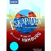 52 Kleine Grosse Eskapaden In Und Um Hamburg