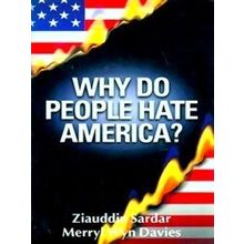 Why Do People Hate America