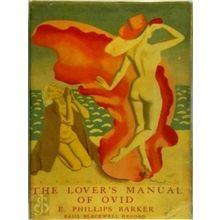 The Lover's Manual of Ovid by Ovid