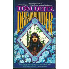 Dreambuilder, by Tom Deitz. Soulsmith 2