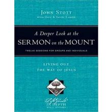 A Deeper Look At The Sermon On The Mount