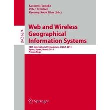Web and Wireless Geographical Information Systems