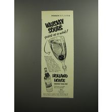 1954 Holland House Whiskey Sour Mix Ad - Whiskey sours quick as a wink