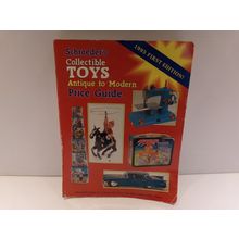 Schroeder's Collectible Toys Antique to Modern Price Guide 1995 First Edition